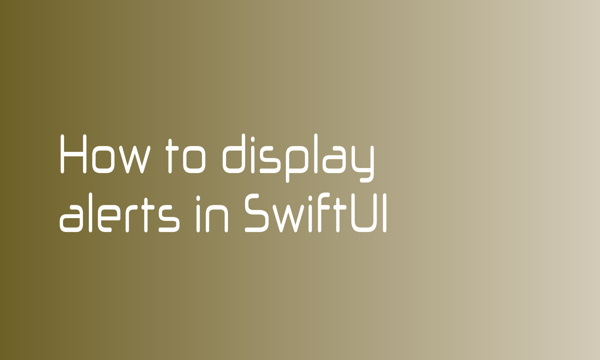 How to display alerts in SwiftUI