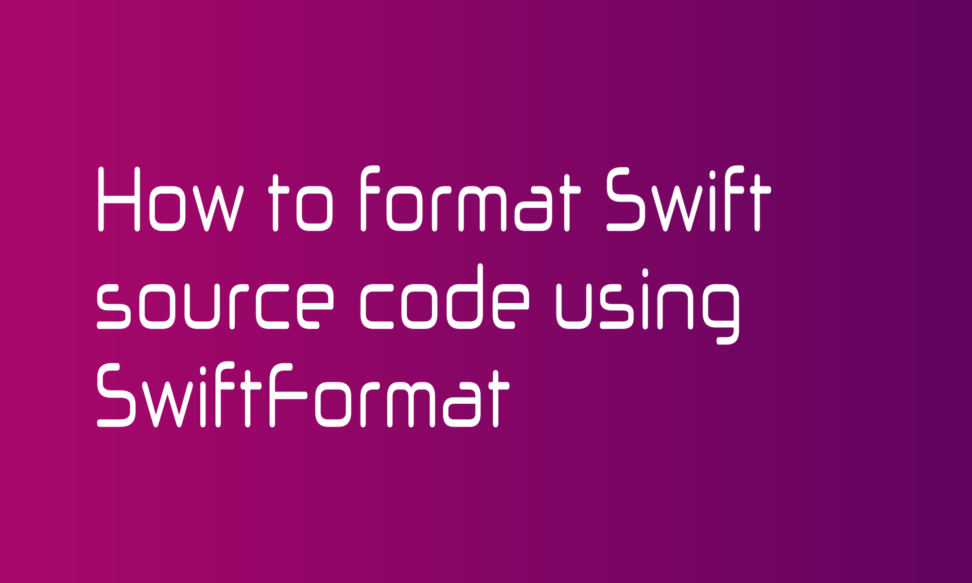 How to format Swift source code using SwiftFormat