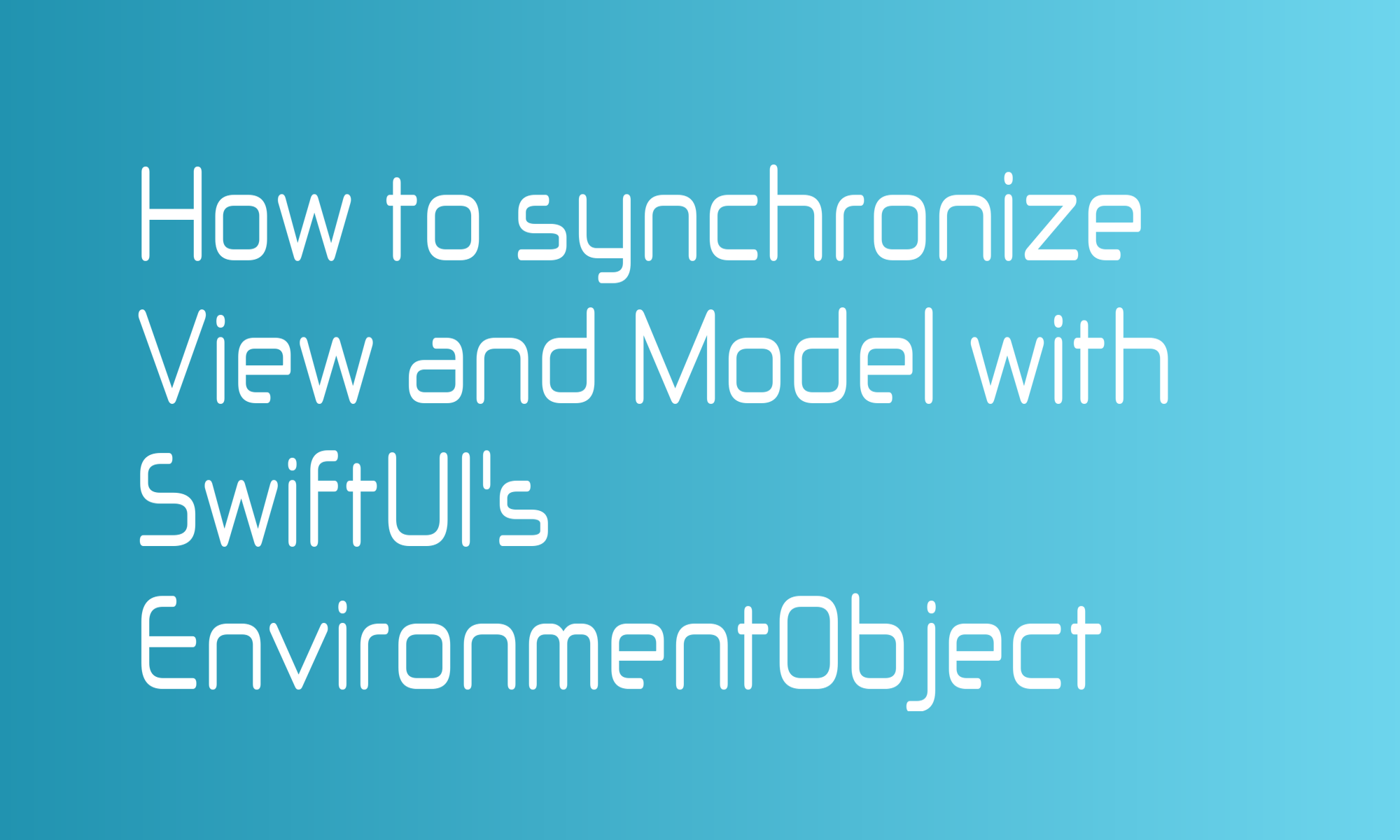 How to synchronize View and Model with SwiftUI's EnvironmentObject